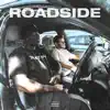 Roadside - Single album lyrics, reviews, download