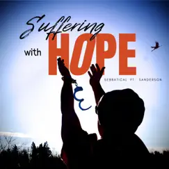Suffering With Hope (feat. Sanderson) - Single by Sebbatical album reviews, ratings, credits