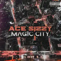 Magic City - Single by Ace Sizzy album reviews, ratings, credits