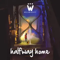 Halfway Home by William Wyatt album reviews, ratings, credits