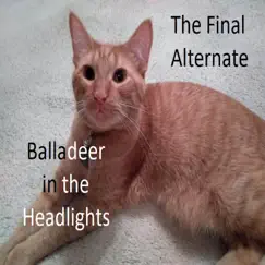 The Final Alternate by Balladeer in the Headlights album reviews, ratings, credits