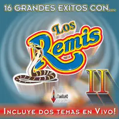 16 Grandes Éxitos, Vol. 2 by Los Remis album reviews, ratings, credits