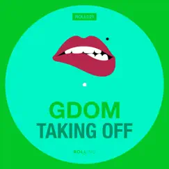 Taking Off - Single by G DOM album reviews, ratings, credits