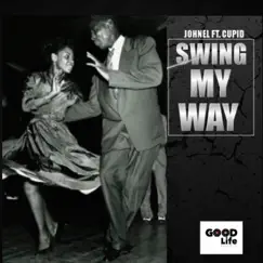 Swing My Way (feat. Cupid) Song Lyrics