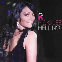Hell No! - Single by Ricki-Lee album reviews, ratings, credits