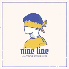 All You've Ever Known - EP by Nine Line album reviews, ratings, credits