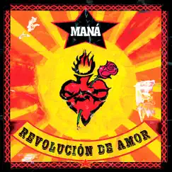 Revolución de Amor (2020 Remasterizado) by Maná album reviews, ratings, credits