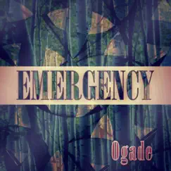 Ogade - Single by Emergency album reviews, ratings, credits