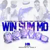 Win Sum Mo (feat. C Bane, Tampa Tony, 1syke & Ra'chel) - Single album lyrics, reviews, download