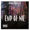 End of Me - Single album lyrics, reviews, download
