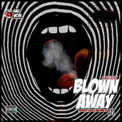 Blown Away - Single by Sagiddy album reviews, ratings, credits