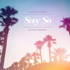 Say So (Piano Version) Song Lyrics