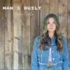 Man I Built - Single album lyrics, reviews, download