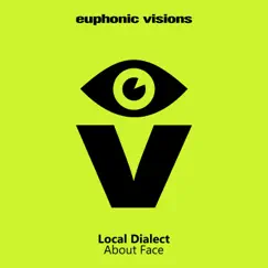 About Face - Single by Local Dialect album reviews, ratings, credits