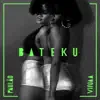 Bateku (feat. Vinaa) - Single album lyrics, reviews, download