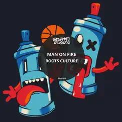 Roots Culture (Extended Mix) - Single by Man On Fire album reviews, ratings, credits