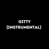 Gitty (Instrumental) - Single album lyrics, reviews, download