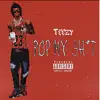 Pop My Sh*T - Single album lyrics, reviews, download