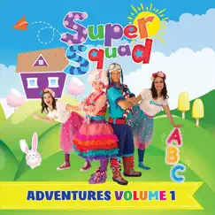 Adventures, Vol. 1 by Super Squad album reviews, ratings, credits