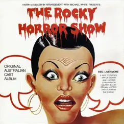 The Rocky Horror Show (Original Australian Cast Recording) by Richard O'Brien album reviews, ratings, credits