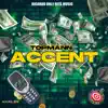 Accent - Single album lyrics, reviews, download