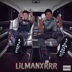 Lilmanxrrr - EP by LilManMoe & Lilxelly album reviews, ratings, credits