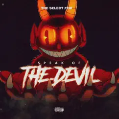 Speak of the Devil - Single by TheSelectFew album reviews, ratings, credits