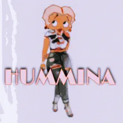 Hummina - Single by YBS BMOORE album reviews, ratings, credits