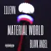 Material World (feat. Blavk Angel) - Single album lyrics, reviews, download