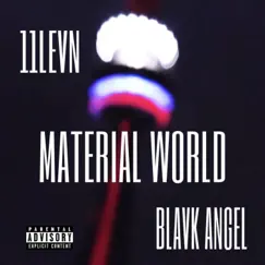 Material World (feat. Blavk Angel) Song Lyrics
