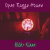 Open Range House - Single album lyrics, reviews, download