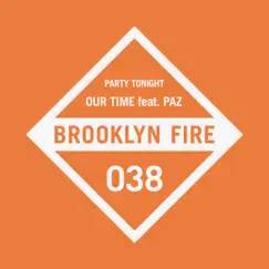 Party Tonight - Single by Our Time & Paz album reviews, ratings, credits