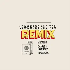 Lemonade Ice Tea (Remix) [feat. Charles Infamous & SanFrank] - Single by Mecario album reviews, ratings, credits