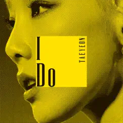 I Do - Single by TAEYEON album reviews, ratings, credits