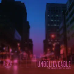 Unbelieveable (feat. Broadway Joe & Asa Barnes) - Single by Bucc$ album reviews, ratings, credits