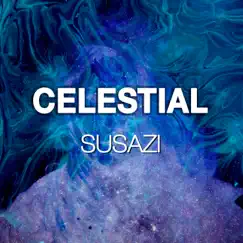Celestial - Single by Susazi album reviews, ratings, credits