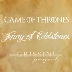 Jenny of Oldstones (From Game of Thrones Original Motion Picture Soundtrack) - Single by Grissini Project album reviews, ratings, credits