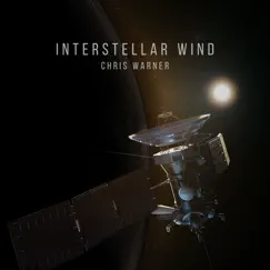 Interstellar Wind (feat. Grace Davidson & Edmund Aldhouse) - Single by Chris Warner album reviews, ratings, credits