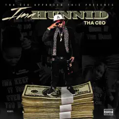 Ima Keep It a Hunnid (feat. Bubnyte Da Nawfstar, Z-Ro & Ironic the King) Song Lyrics