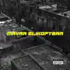 Mavra Elikoptera - Single album lyrics, reviews, download