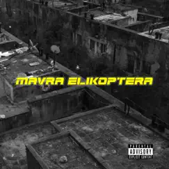 Mavra Elikoptera - Single by Dennis Green, Hatemost & Negros Tou Moria album reviews, ratings, credits