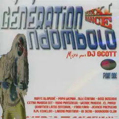 Génération Ndombolo : Maxxi Dance, Pt. 1 (DJ Mix) by DJ Scott album reviews, ratings, credits
