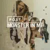 Monster in Me - Single album lyrics, reviews, download