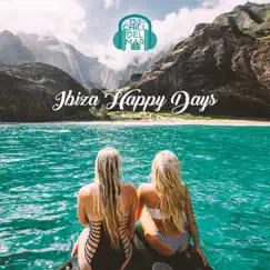 Ibiza Happy Days by DJ Chill del Mar album reviews, ratings, credits