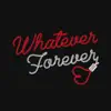 Whatever Forever - Single album lyrics, reviews, download