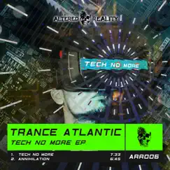 Tech No More - Single by Trance Atlantic album reviews, ratings, credits
