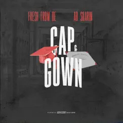 Cap & Gown - Single by Freshfromde & A.B. Soarin album reviews, ratings, credits