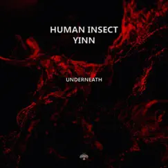 Underneath - Single by Human Insect album reviews, ratings, credits