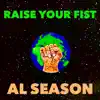 Raise Your Fist - Single album lyrics, reviews, download