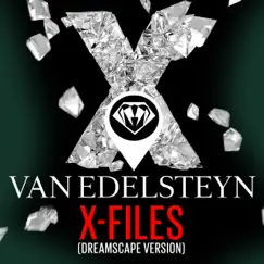 X-Files (Dreamscape Edit) Song Lyrics